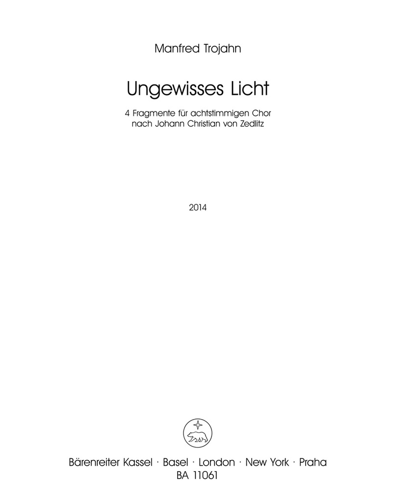 Ungewisses Licht (2014) -4 fragments for 8-part choir-