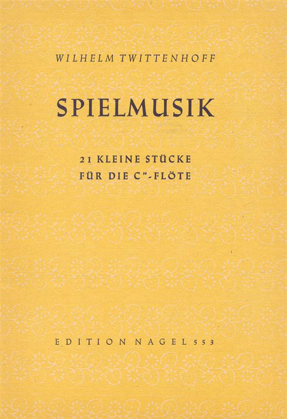 Spielmusik -14 sehr leichte Spielstücke für ein und sieben Spielstücke für zwei Sopranblockföten als Ergänzung zu Schulen-