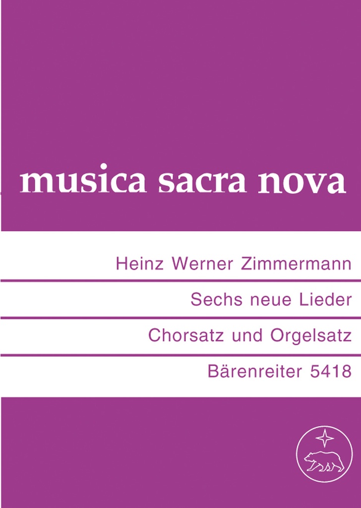 6 Neue Lieder (1959-1968) -Je ein Orgelsatz mit 1stg Gesang ad lib.und ein Chorsatz, teilweise mit Kontrabass oder Violoncello-