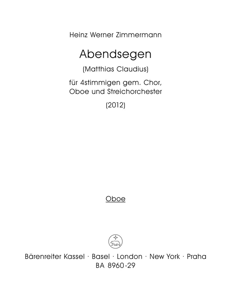 Abendsegen for four-Part Mixed Choir, Oboe and String Orchestra (2012) (Oboe)