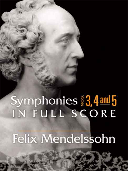 Symphonies Nos. 3, 4 & 5 in Full Score