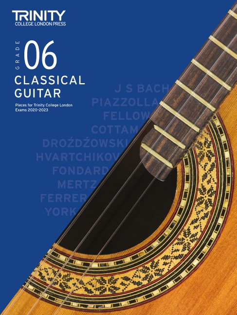 Classical Guitar Exam Pieces 2020-2023 - Grade 6