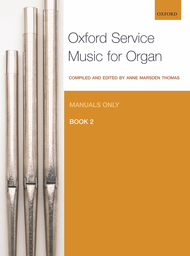 Oxford Service : Music for Organ - Vol.2 (Manuals only)