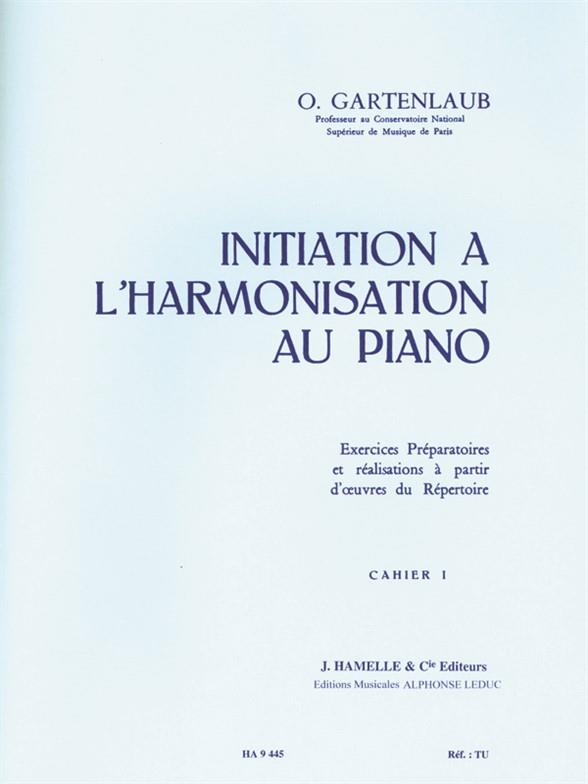 Initiation à l'Harmonisation au Piano - Vol.1