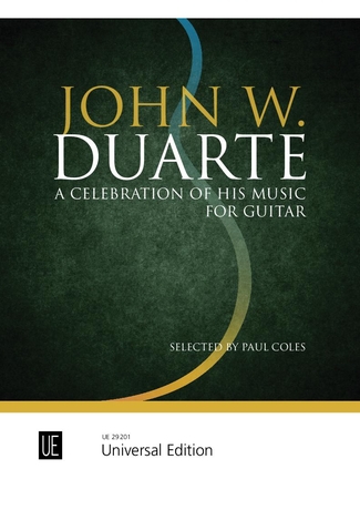 John W. Duarte: A Celebrations of his Guitar Music