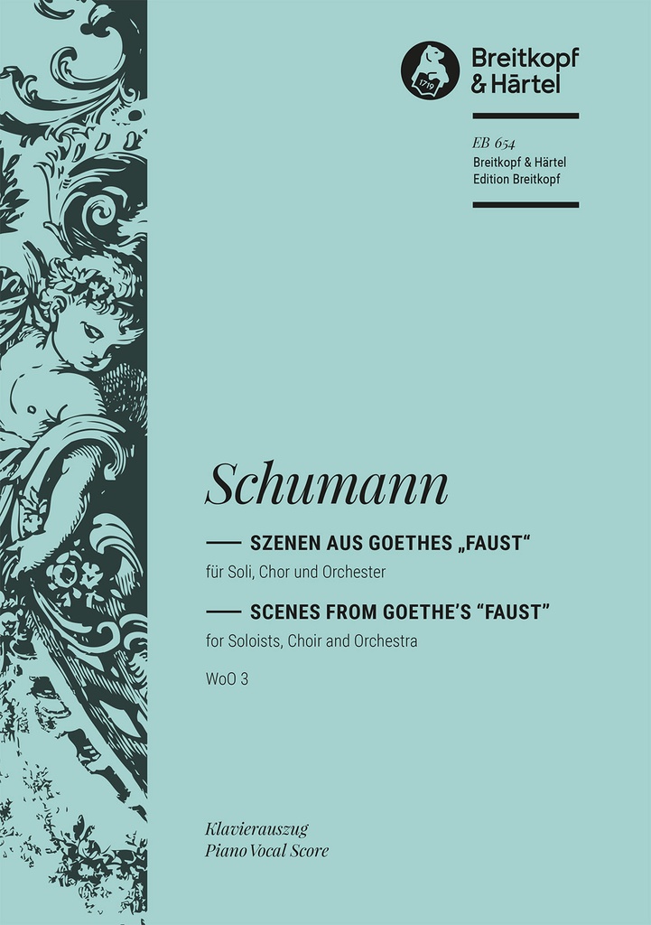 Scenes from Goethe's Faust, WoO.3 (Vocal score)