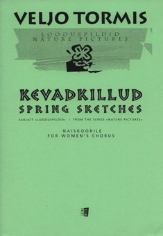 Kevadkillud  (Spring Sketches)