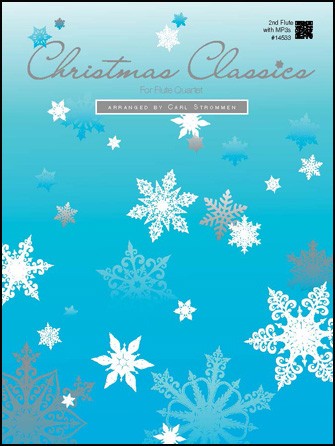 Christmas Classics For Flute Quartet (2nd Flute with MP3s)