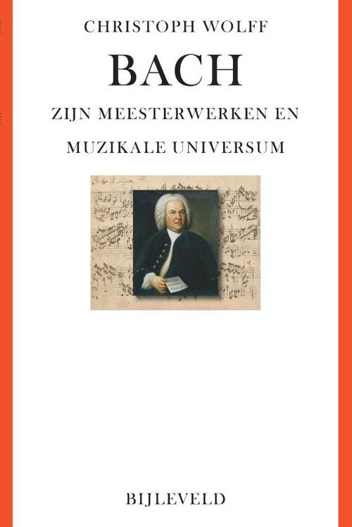 Johan Sebastian Bach, zijn Meesterwerken en Muzikale Universum