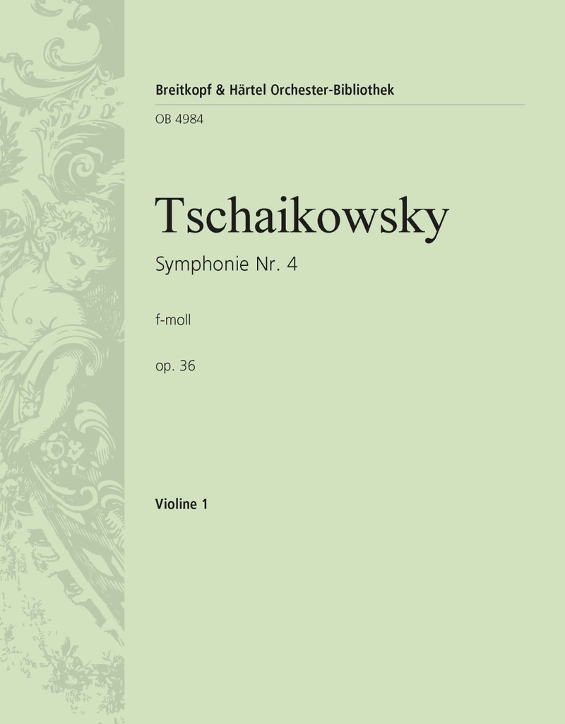 Symphony No.4 in F minor, Op.36 (Violin 1)