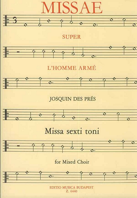 Missa L'Homme Armé (Missa Sexti Toni) (