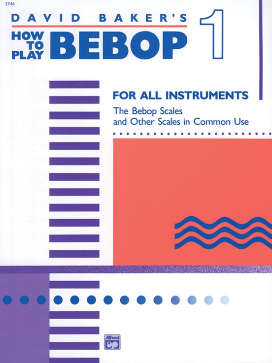 How to play bebop - Book 1