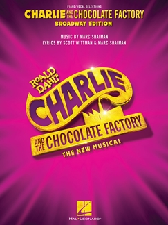 Charlie and the Chocolate Factory - The New Musical (Broadway edition)