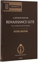 A Method for the Renaissance Lute, with a Supplement for the Archlute