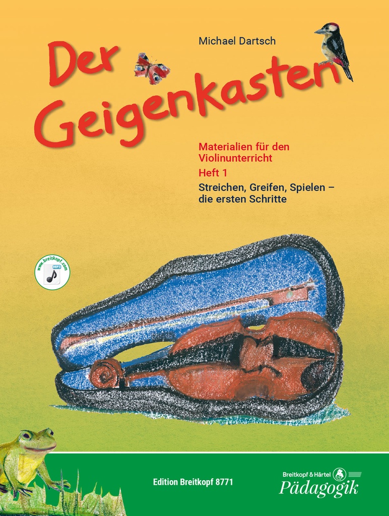 Der Geigenkasten - Vol.1 plus CD - Streichen, Greifen, Spielen - die ersten Schritte