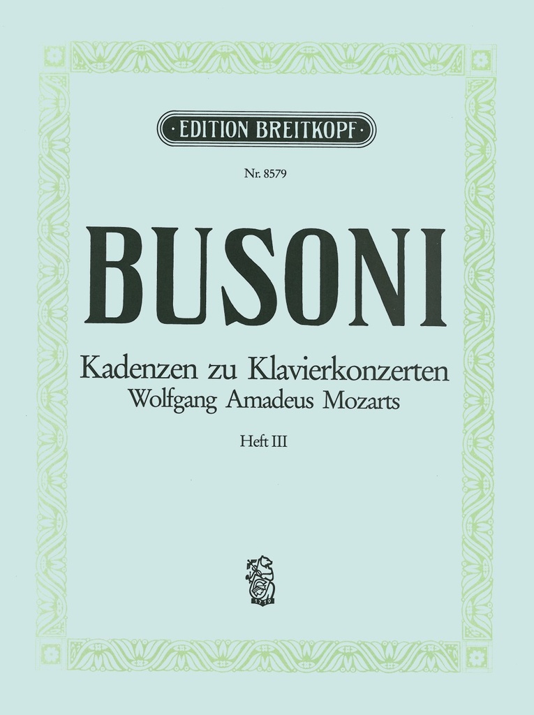 Cadenzas for W. A. Mozart's Piano Concertos - Vol.3: KV 482, 488, 491, 503