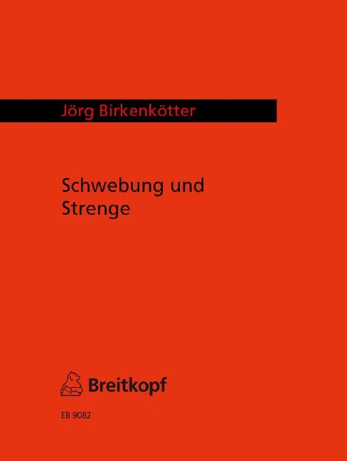 Schwebung und Strenge