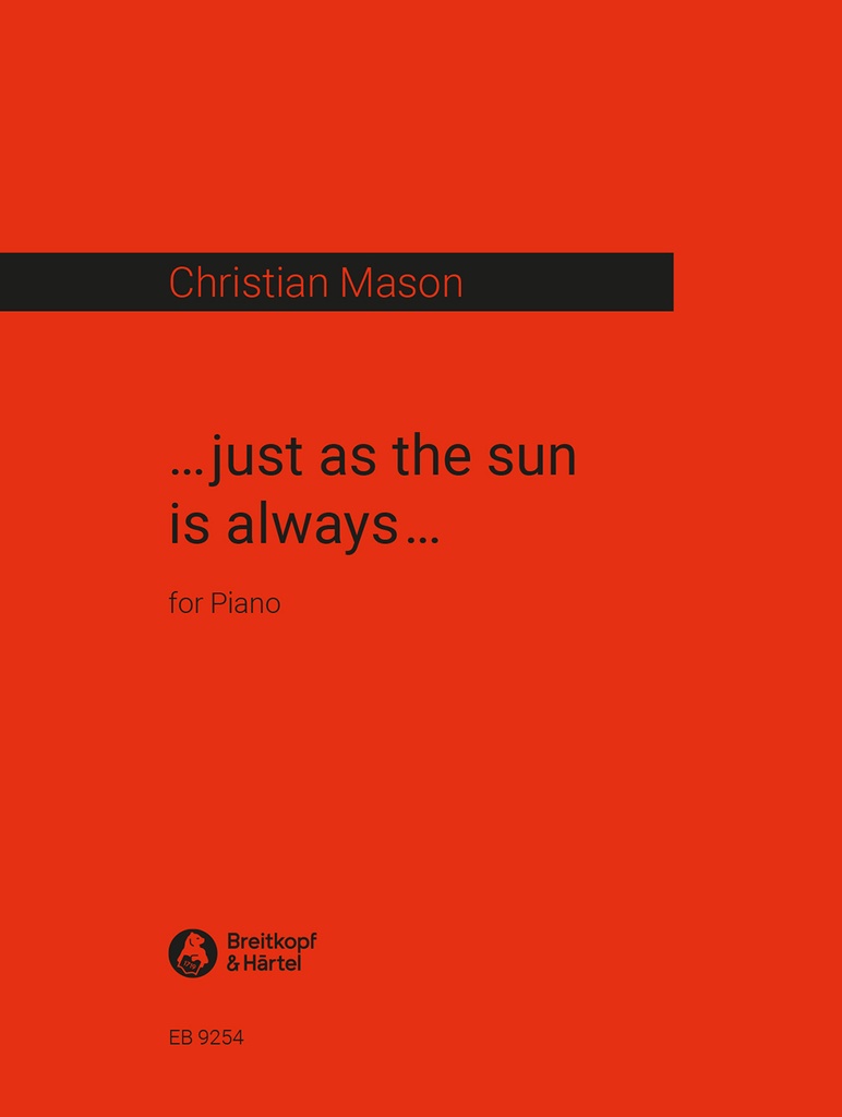 ... just as the sun is always ...