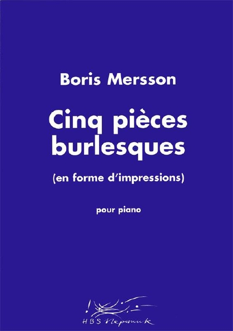 Cinq pièces burlesques(en forme d'impressions)