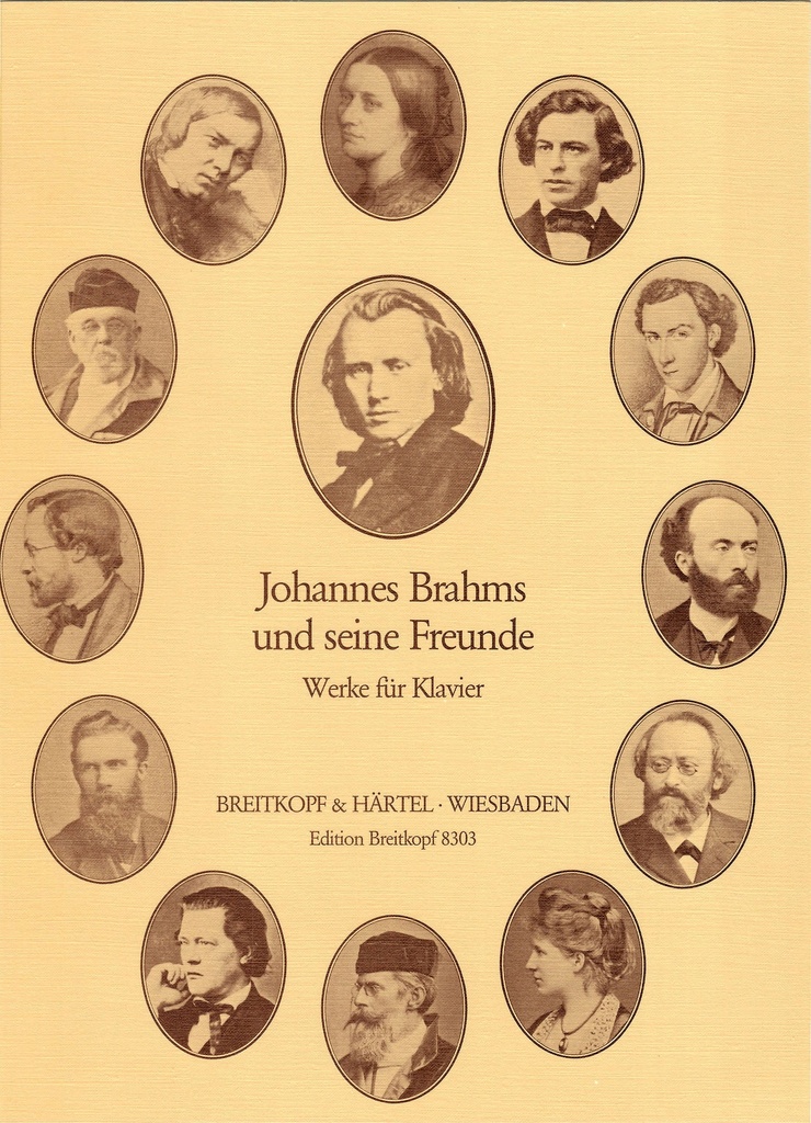 Johannes Brahms and his Friends