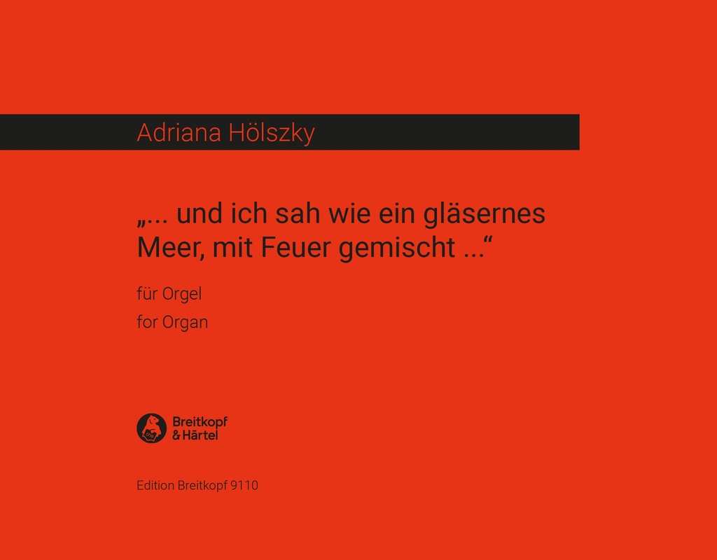 Und ich sah wie ein gläsernes Meer, mit Feuer gemischt...