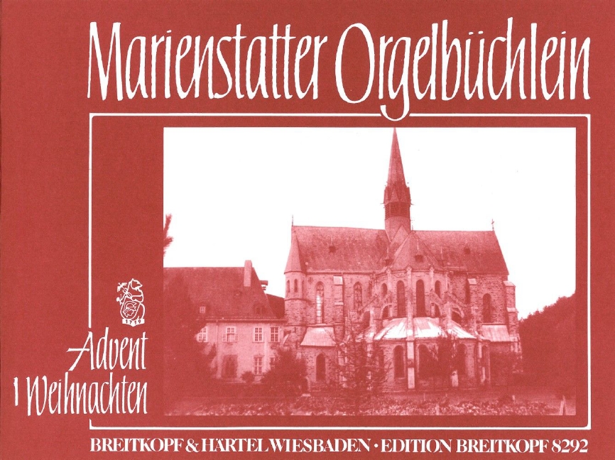 Marienstatter Orgelbuechlein - Vol.2: Advent - Christmas