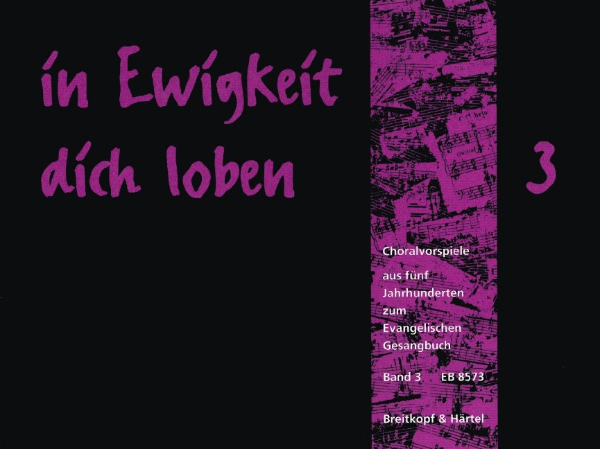 in Ewigkeit dich loben - Vol.3