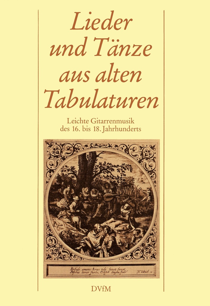 Lieder und Taenze aus alten Tabulaturen