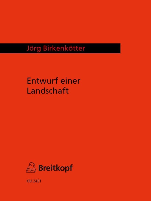 Entwurf einer Landschaft (Full score)