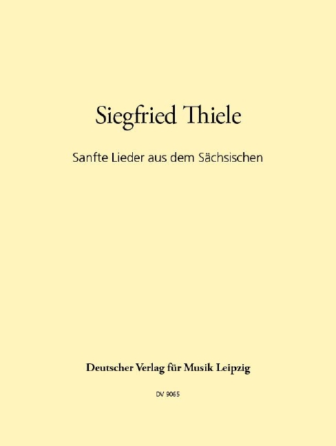 Sanfte Lieder aus dem Saechsischen (Medium voice)