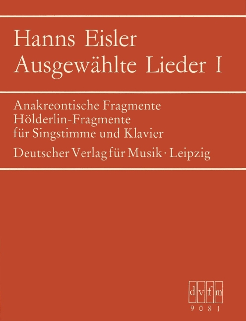 Ausgewählte Lieder - Vol.1: Anakreontische Fragmente, Hölderlin - Fragmente