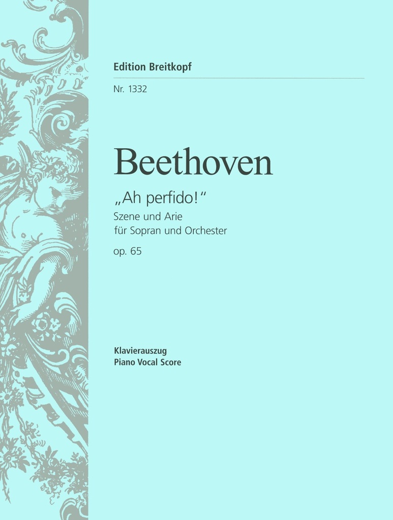 Ah! Perfido / Per pietà, non dirmi addio, Op.65 (Vocal score)