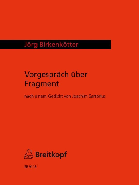 Vorgespraech ueber Fragment (High voice)