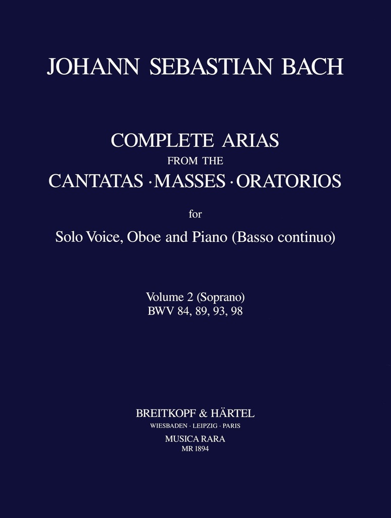 Complete Arias - Vol.2 (BWV 84, 89, 93, 98) (High voice)