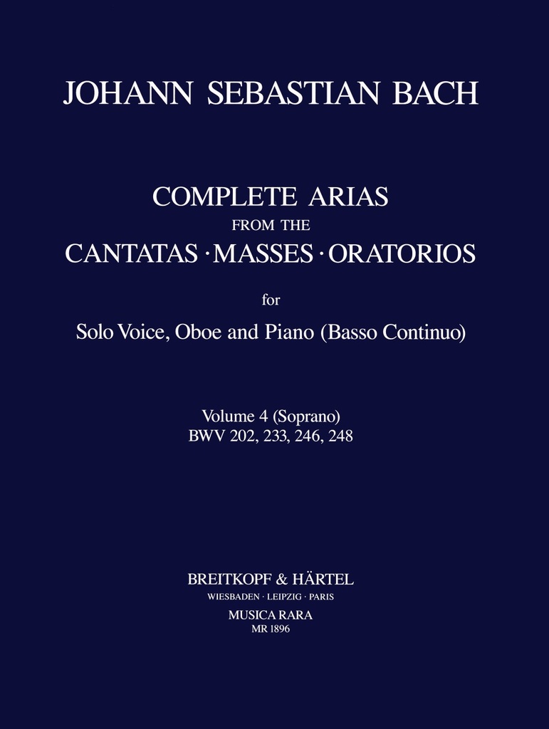 Complete Arias - Vol.4 (BWV 202, 233, 246, 248) (High voice)