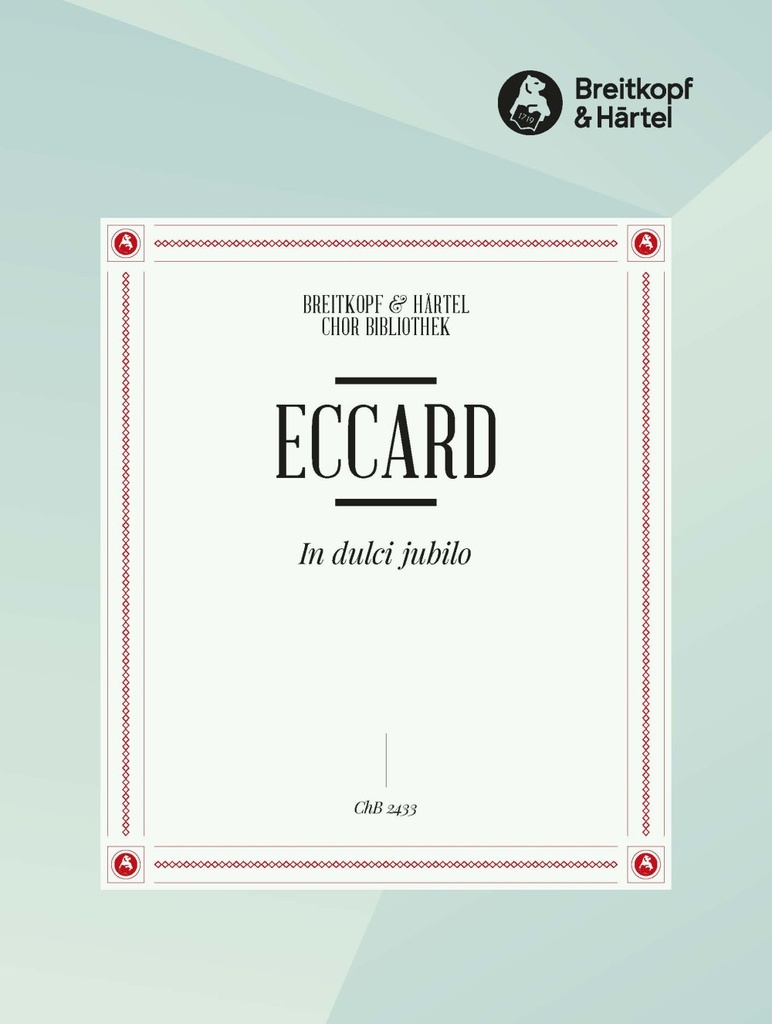 In dulci jubilo (Choral score)