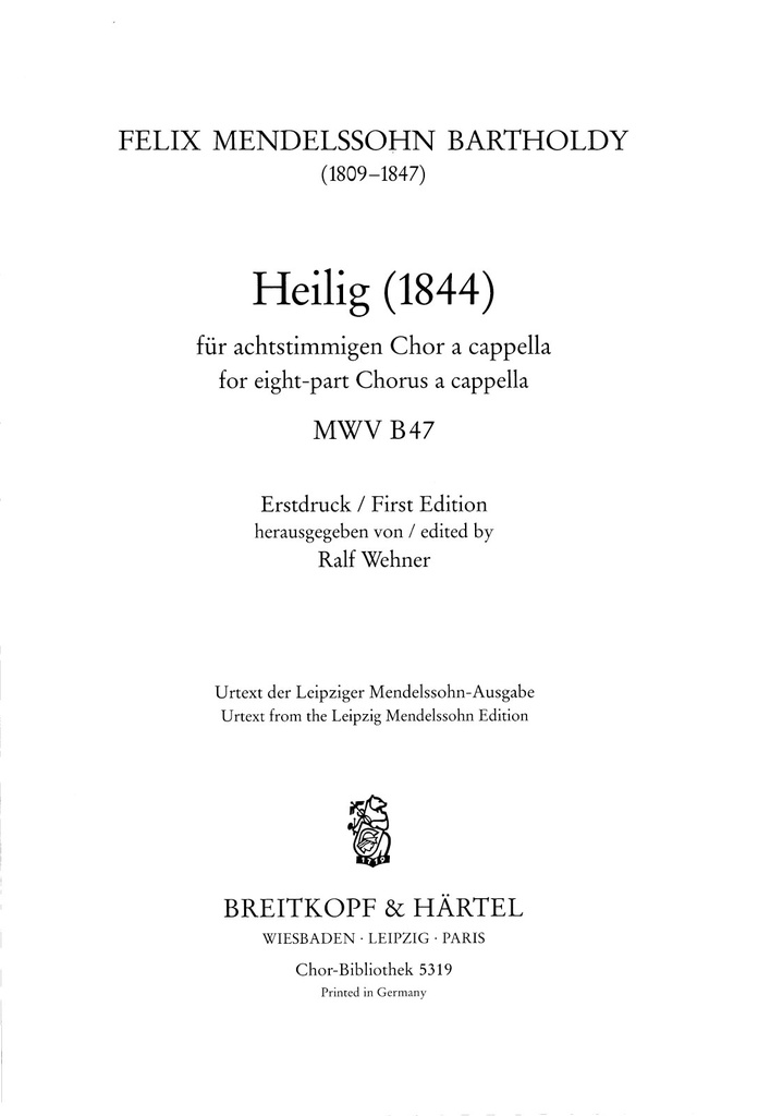 Heilig, MWV.B 47 (Choral score)