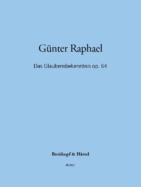 Das Glaubensbekenntnis, Op.64 (Full score)