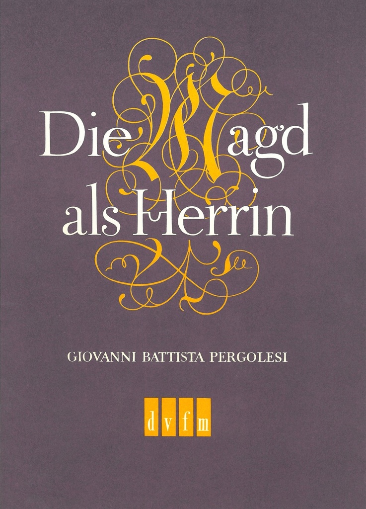 Die Magd als Herrin / La serva padrona (Vocal score)