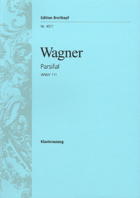 Parsifal, WWV.111 (Vocal score)