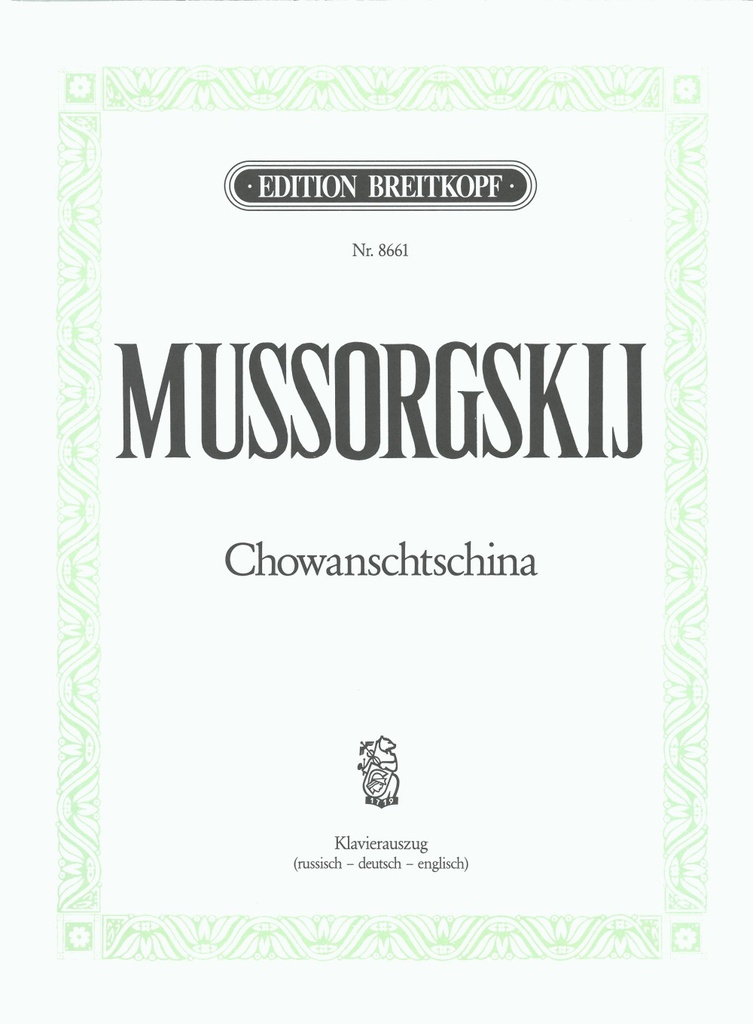 Chowanschtschina / The Princes Khovansky (Vocal score)