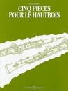 5 Pièces pour le Hautbois