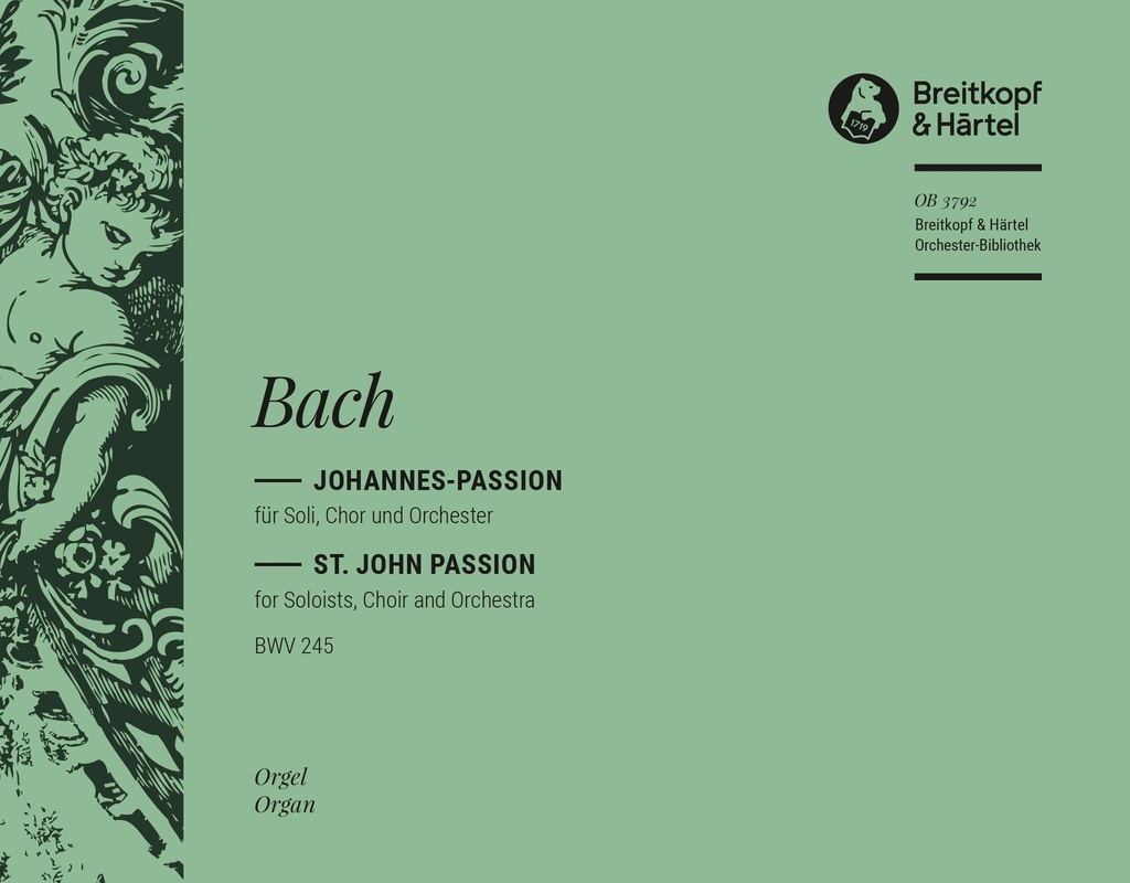 St. John Passion, BWV.245 (Organ)