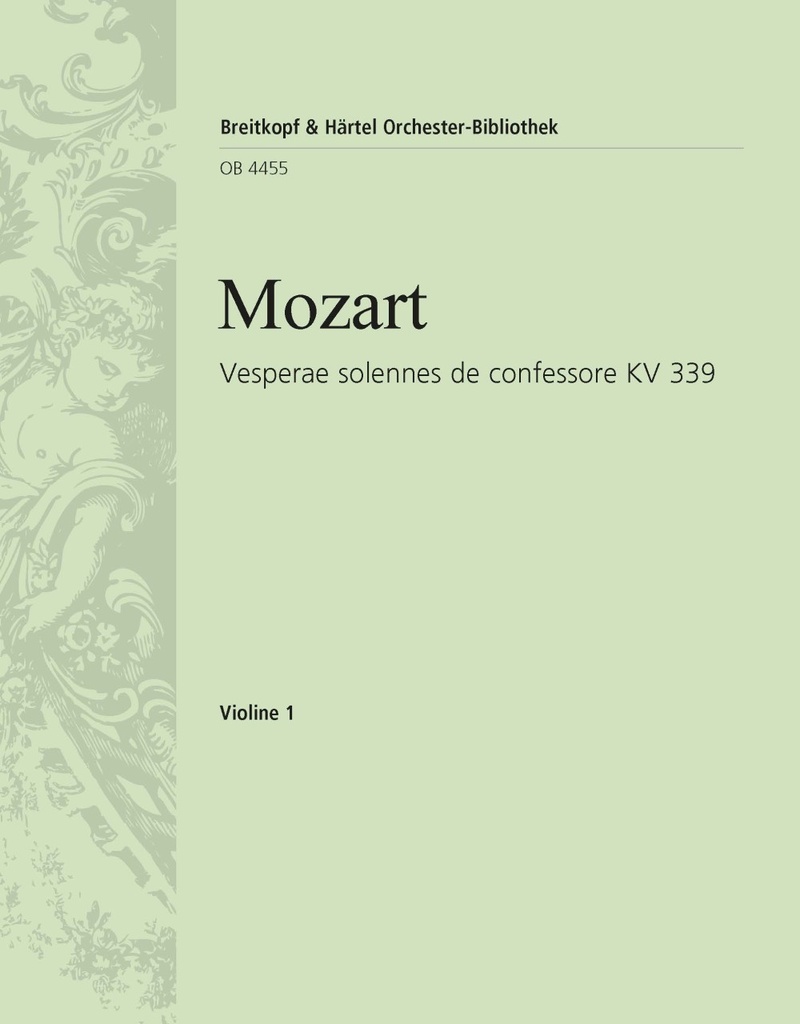 Vesperae solennes de confessore, KV.339 (Violin 1)