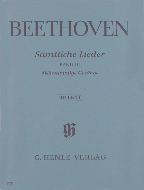 Sämtliche Lieder - Band 3 (Mehrstimmige Gesänge)