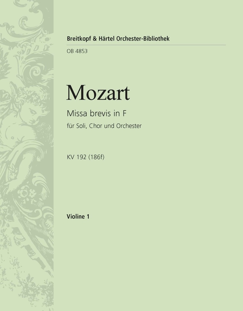 Missa brevis in F major, KV.192 (186f) (Violin 1)