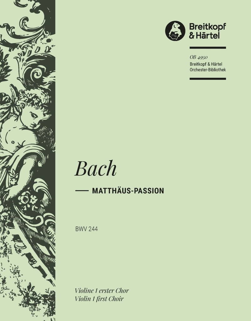 St. Matthew Passion, BWV.244 (Choir 1 Violin 1)