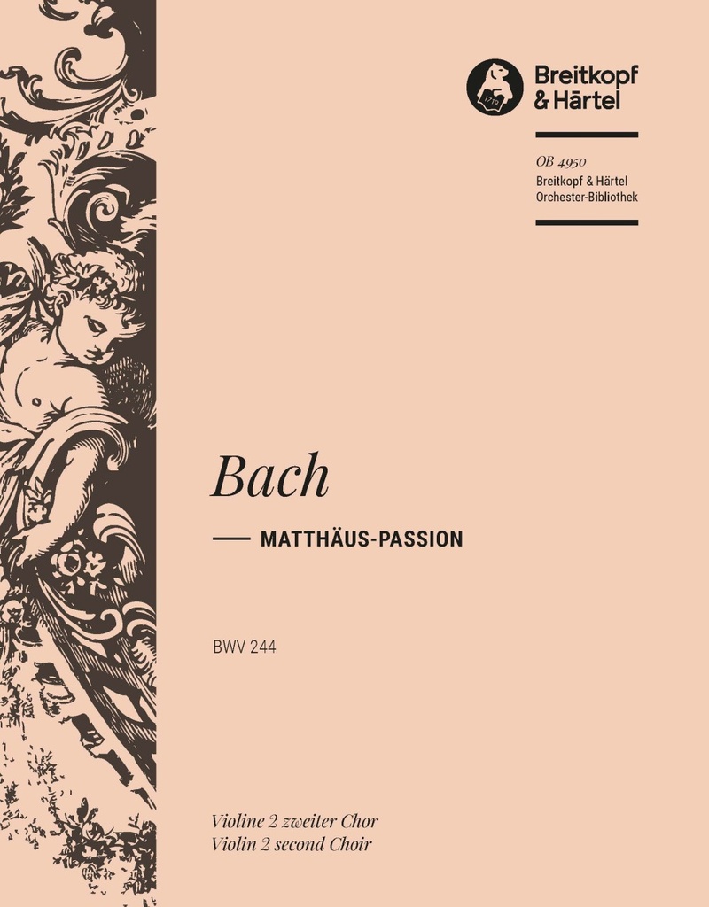 St. Matthew Passion, BWV.244 (Choir 2 Violin 2)