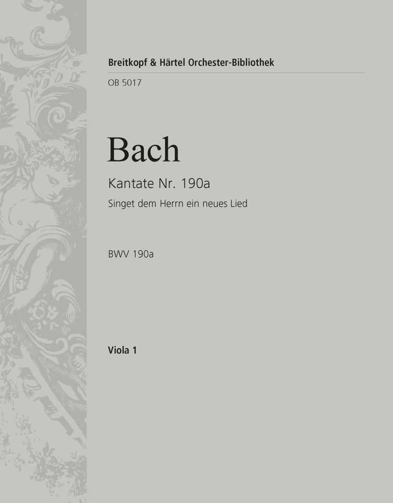 Cantata, BWV.190a Singet dem Herrn ein neues Lied (Viola)