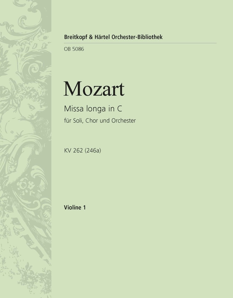 Missa longa in C major, KV.262 (246a) (Violin 1)